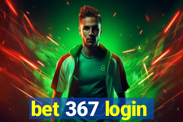 bet 367 login